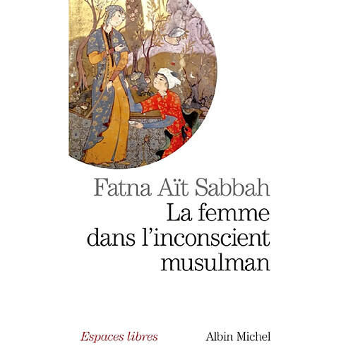 La femme dans l'inconscient musulman · Occasion