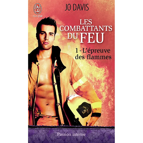 Les combattants du feu. Vol. 1. L'épreuve du feu · Occasion