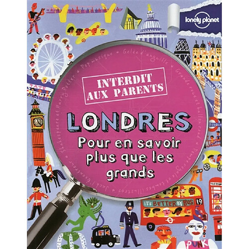 Londres : pour en savoir plus que les grands · Occasion