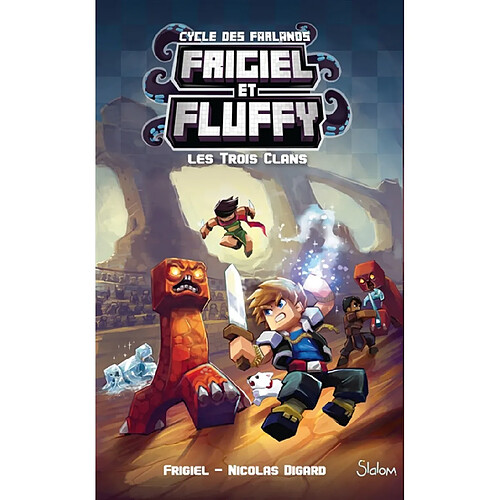 Frigiel et Fluffy : cycle des Farlands. Vol. 1. Les trois clans · Occasion