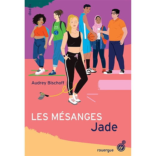 Les mésanges. Vol. 3. Jade · Occasion