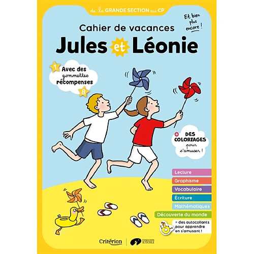 Jules et Léonie, de la grande section au CP : cahier de vacances, et bien plus encore !