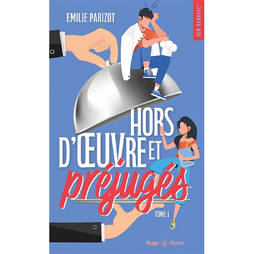 Chaud devant. Vol. 1. Hors-d'oeuvre et préjugés