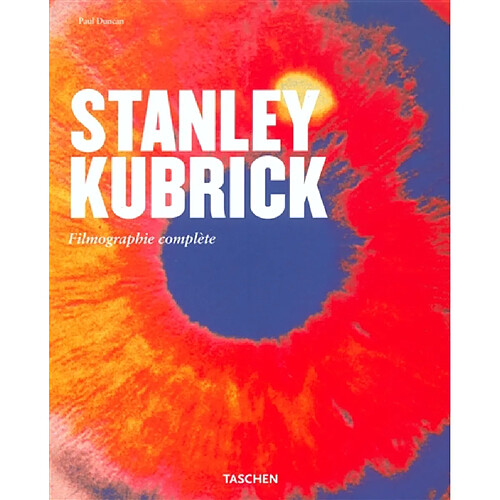 Stanley Kubrick : un poète visuel (1928-1999) : filmographie complète · Occasion