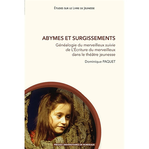 Abymes et surgissements