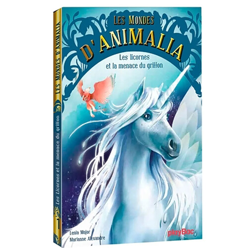 Les mondes d'Animalia. Vol. 1. Les licornes et la menace du griffon · Occasion