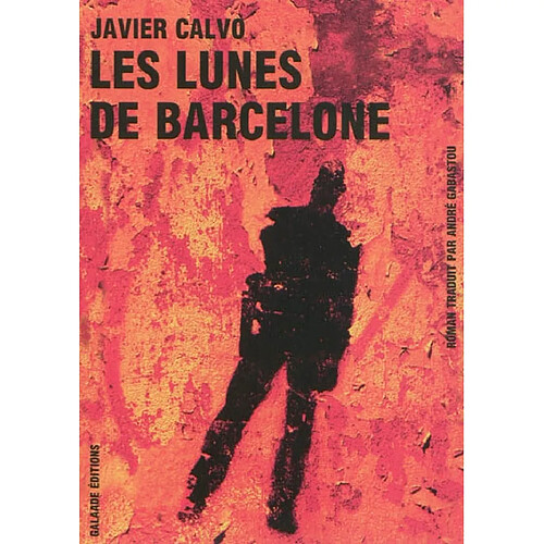 Les lunes de Barcelone · Occasion