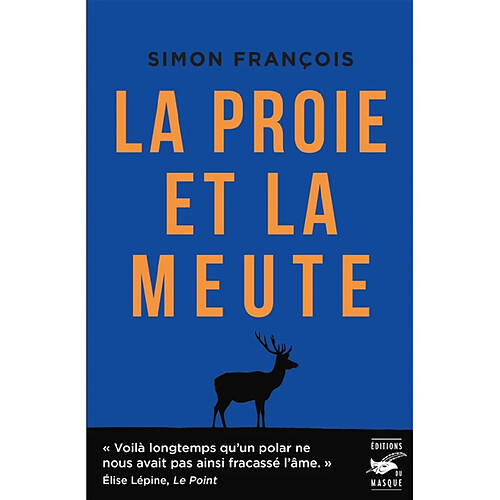 La proie et la meute · Occasion