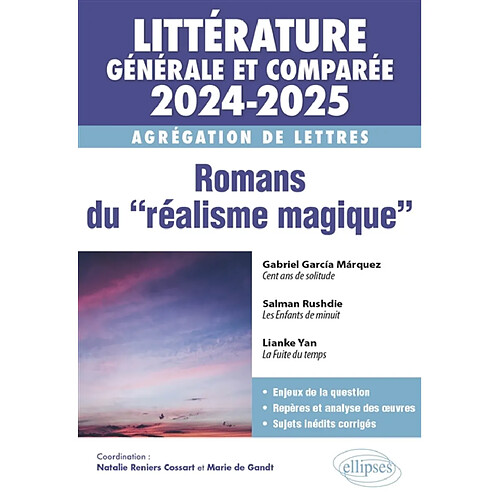 Littérature générale et comparée 2024-2025, agrégation de lettres : romans du réalisme magique