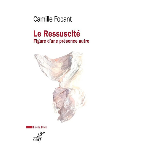 Le Ressuscité, figure d'une présence autre · Occasion