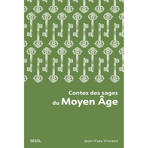 Contes des sages du Moyen Age