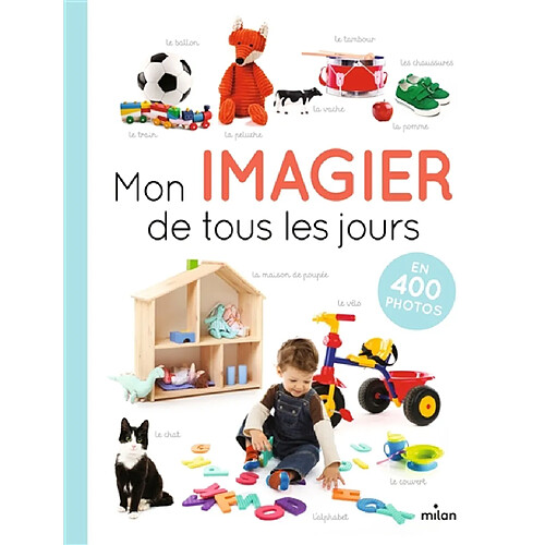 Mon imagier de tous les jours : en 400 photos · Occasion