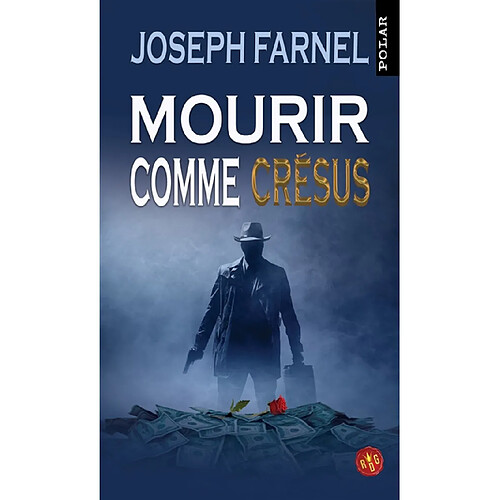 Mourir comme Crésus · Occasion