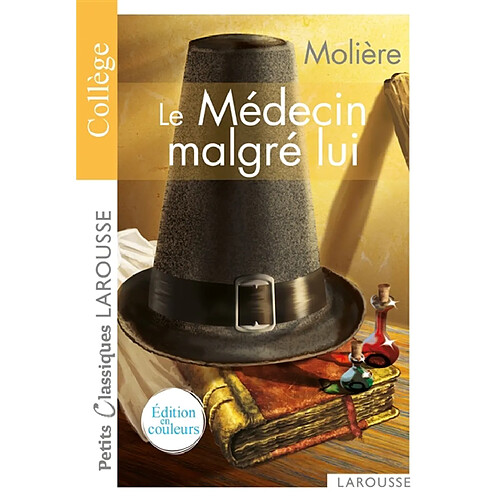 Le médecin malgré lui : collège