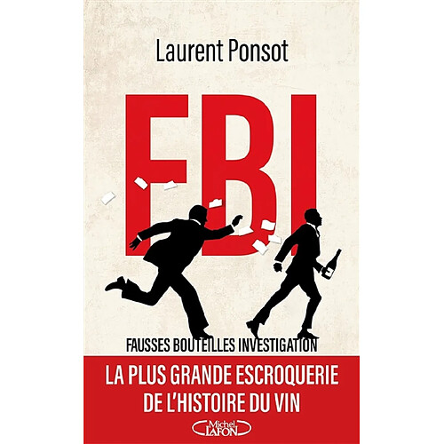 FBI : fausses bouteilles investigation · Occasion