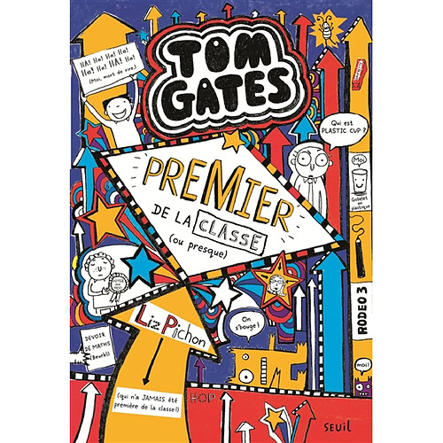 Tom Gates. Vol. 9. Premier de la classe (ou presque) · Occasion