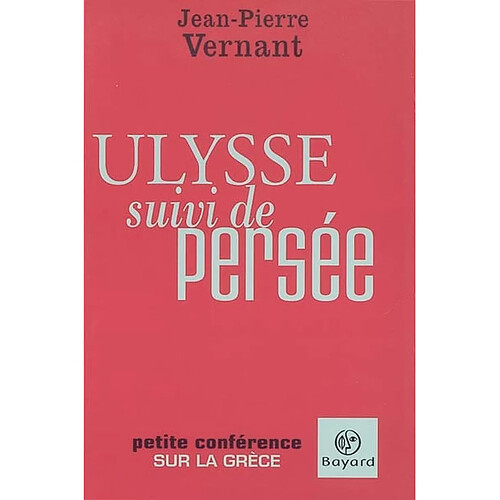 Ulysse : petite conférence sur la Grèce. Persée · Occasion