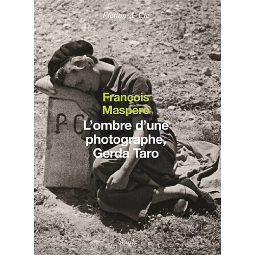 L'ombre d'une photographe, Gerda Taro · Occasion