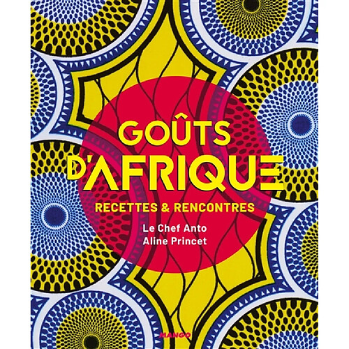 Goûts d'Afrique : recettes & rencontres · Occasion