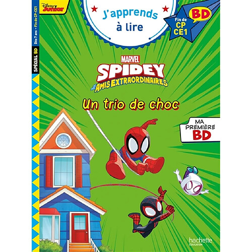 Spidey et ses amis extraordinaires : un trio de choc : fin de CP, CE1