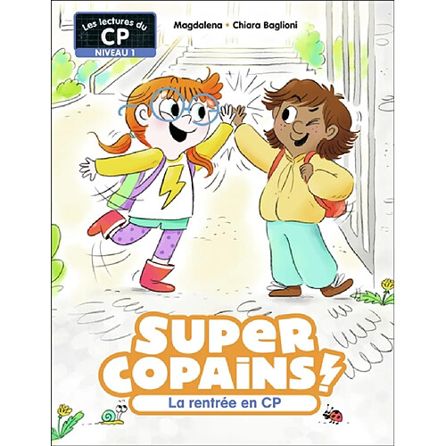 Super copains !. Vol. 1. La rentrée en CP : niveau 1