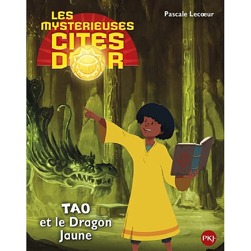 Les mystérieuses cités d'or : saison 2. Vol. 3. Tao et le dragon jaune · Occasion