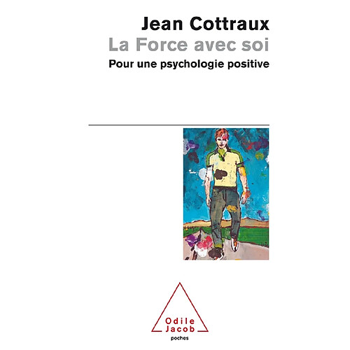 La force avec soi : pour une psychologie positive · Occasion