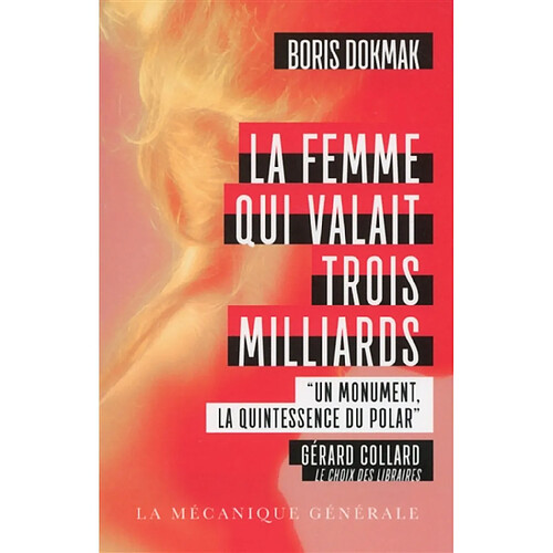 La femme qui valait trois milliards : thriller · Occasion