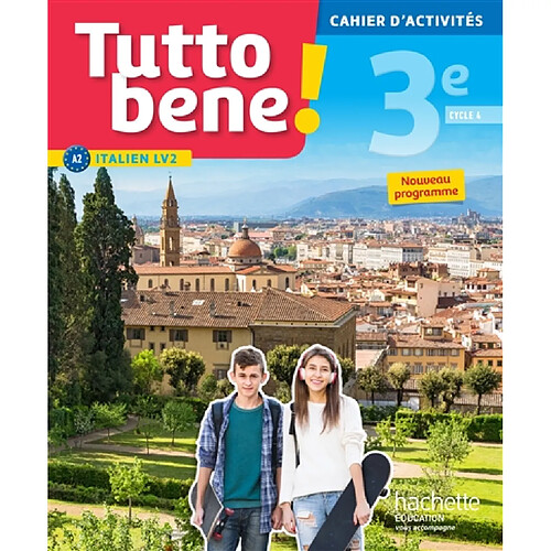 Tutto bene ! italien LV2 A2 : 3e, cycle 4 : cahier d'activités, nouveau programme