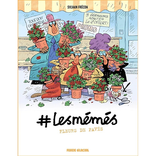 #Lesmémés. Vol. 4. Fleurs de pavés