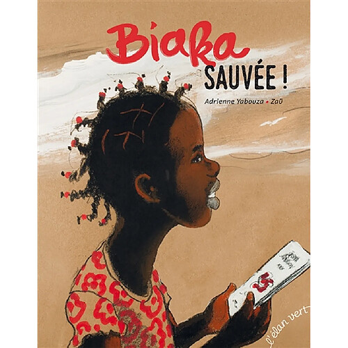 Biaka, sauvée ! · Occasion