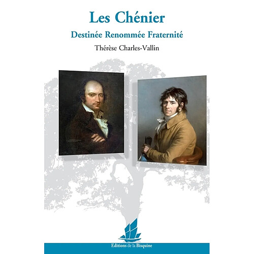 Les Chénier : destinée, renommée, fraternité · Occasion