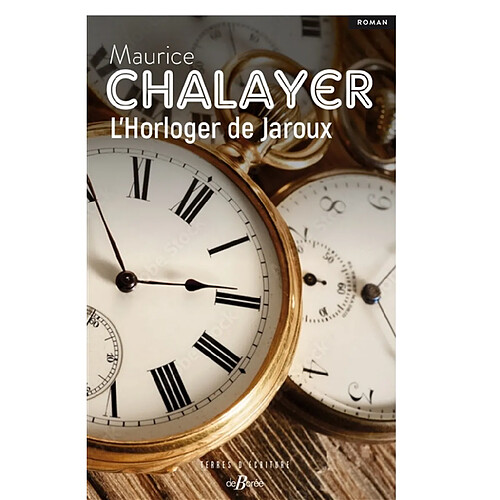 L'horloger de Jaroux · Occasion