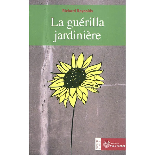 La guérilla jardinière · Occasion