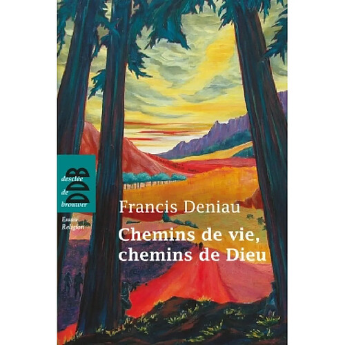 Chemins de vie, chemin de Dieu · Occasion