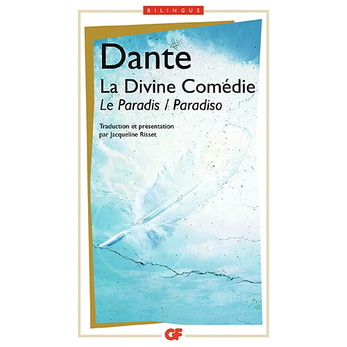 La divine comédie. Vol. 3. Le paradis. Paradiso · Occasion