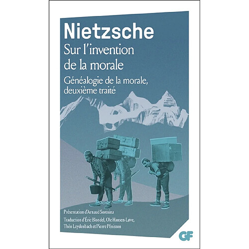 Sur l'invention de la morale : Généalogie de la morale, deuxième traité