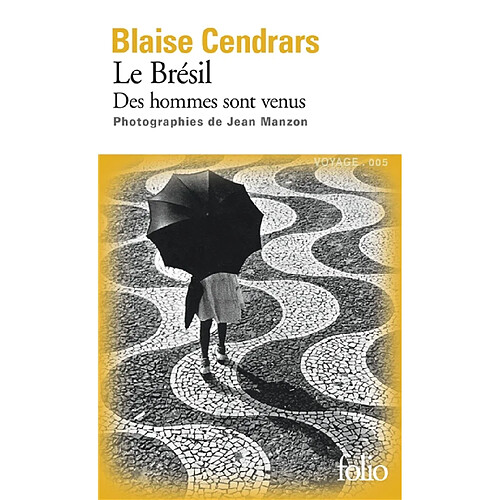 Le Brésil : des hommes sont venus · Occasion