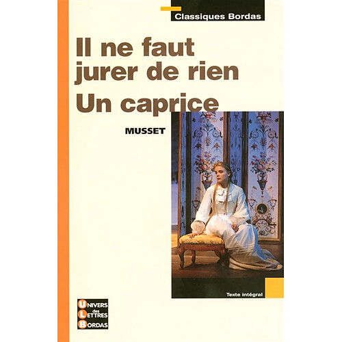 Il ne faut jurer de rien. Un caprice · Occasion