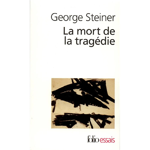 La Mort de la tragédie · Occasion