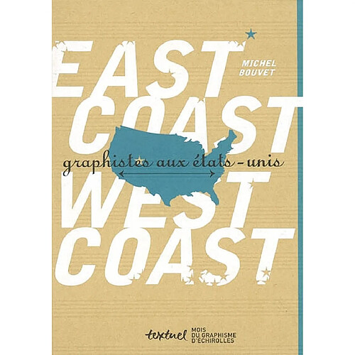 East Coast, West Coast : graphistes aux Etats-Unis · Occasion