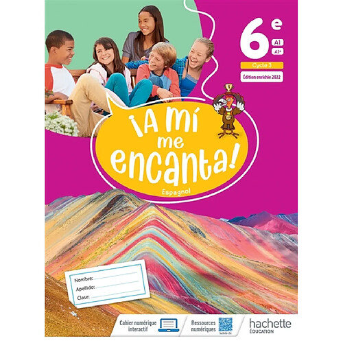 A mi me encanta ! espagnol 6e, A1-A1+, cycle 3