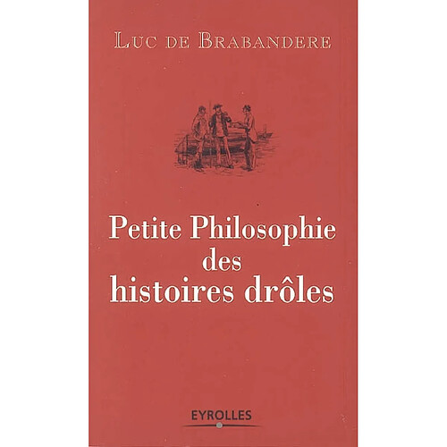 Petite philosophie des histoires drôles · Occasion