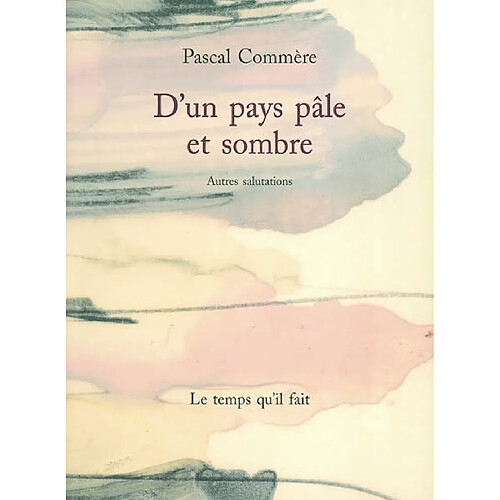 D'un pays pâle et sombre : autres salutations · Occasion