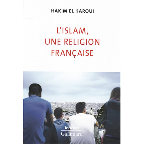 L'islam, une religion française · Occasion