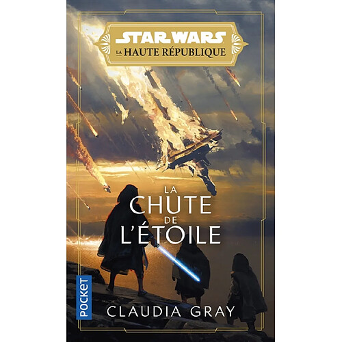 Star Wars : la Haute République. La chute de l'étoile