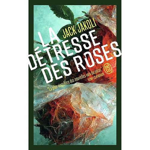 La détresse des roses · Occasion