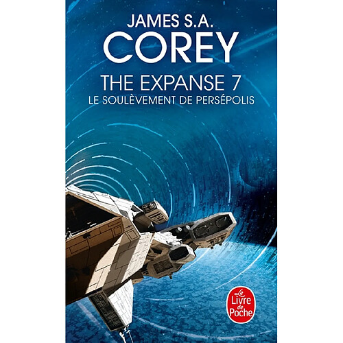 The expanse. Vol. 7. Le soulèvement de Persépolis · Occasion