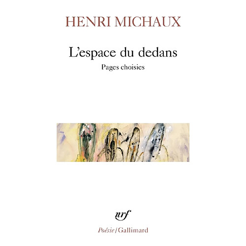 L'espace du dedans : pages choisies (1927-1959) · Occasion