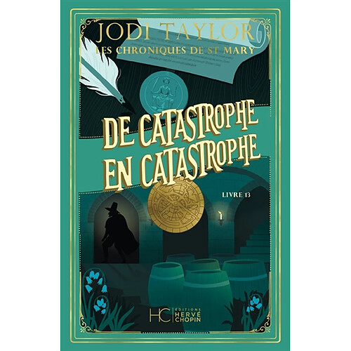 Les chroniques de St Mary. Vol. 13. De catastrophe en catastrophe